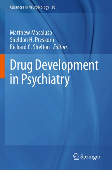 Matthew Macaluso, Sheldon H. Preskorn, Richard C. Shelton - Drug Development in Psychiatry, Häftad