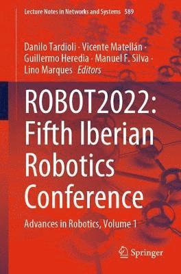 ROBOT2022: Fifth Iberian Robotics Conference 1
