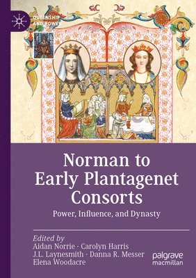 Norman to Early Plantagenet Consorts 1