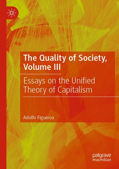 Adolfo Figueroa - Quality of Society, Volume III, Häftad
