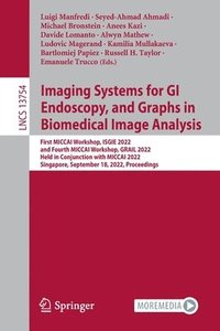 bokomslag Imaging Systems for GI Endoscopy, and Graphs in Biomedical Image Analysis