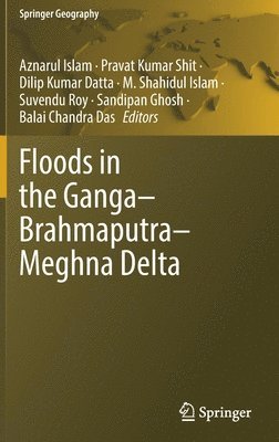 bokomslag Floods in the GangaBrahmaputraMeghna Delta