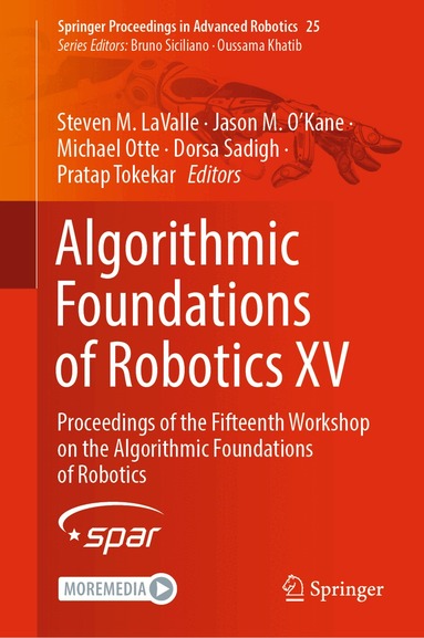 Steven M. LaValle, Jason M. O’Kane, Michael Otte, Dorsa Sadigh, Pratap Tokekar - Algorithmic Foundations of Robotics XV, Inbunden
