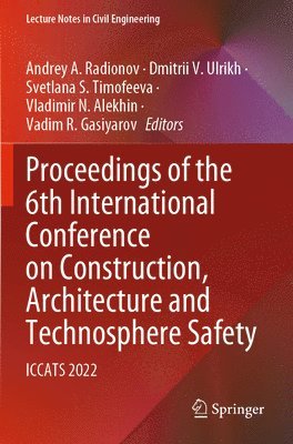 Proceedings of the 6th International Conference on Construction, Architecture and Technosphere Safety 1