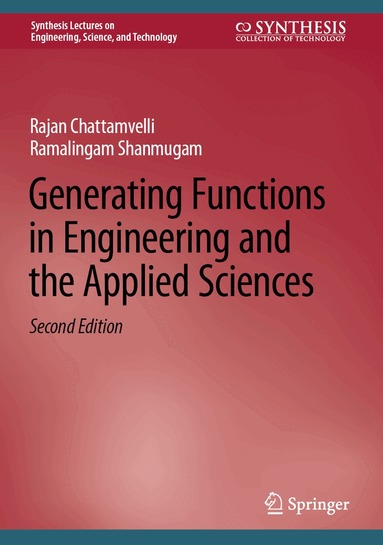 Rajan Chattamvelli, Ramalingam Shanmugam - Generating Functions in Engineering and the Applied Sciences, Inbunden