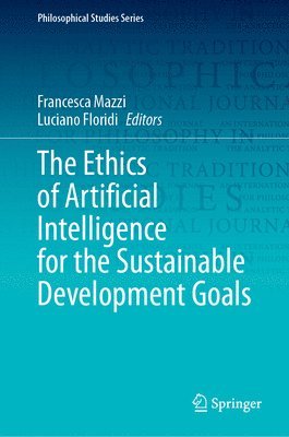 bokomslag The Ethics of Artificial Intelligence for the Sustainable Development Goals