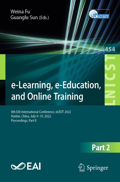 Weina Fu, Guanglu Sun - e-Learning, e-Education, and Online Training, Häftad