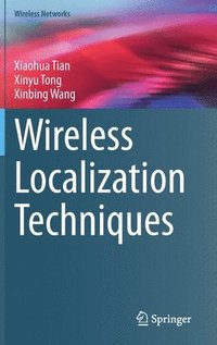 bokomslag Wireless Localization Techniques