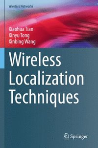 bokomslag Wireless Localization Techniques