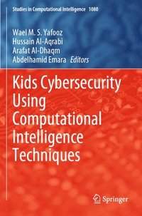 bokomslag Kids Cybersecurity Using Computational Intelligence Techniques