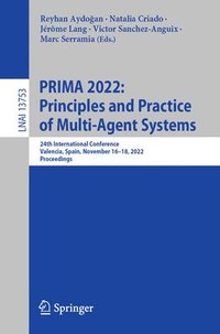 bokomslag PRIMA 2022: Principles and Practice of Multi-Agent Systems