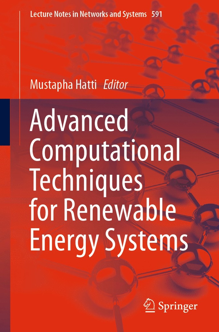 Mustapha Hatti - Advanced Computational Techniques for Renewable Energy Systems, Häftad
