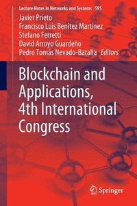 bokomslag Blockchain and Applications, 4th International Congress