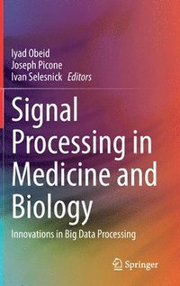bokomslag Signal Processing in Medicine and Biology