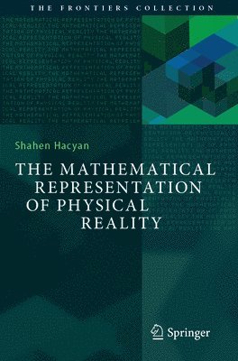 bokomslag The Mathematical Representation of Physical Reality