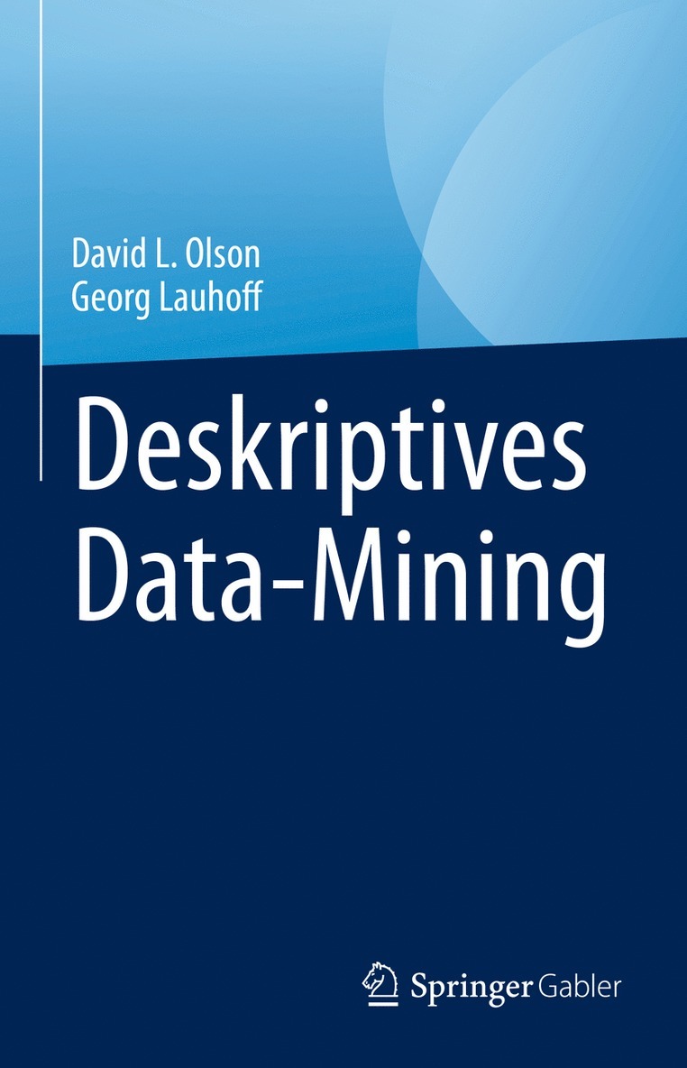 David L. Olson, Georg Lauhoff - Deskriptives Data-Mining, Inbunden