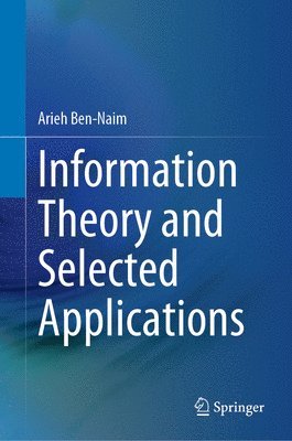 bokomslag Information Theory and Selected Applications