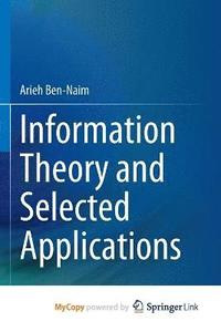 bokomslag Information Theory and Selected Applications