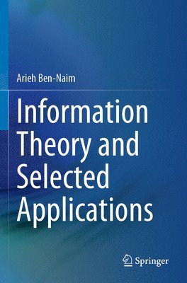 Information Theory and Selected Applications 1