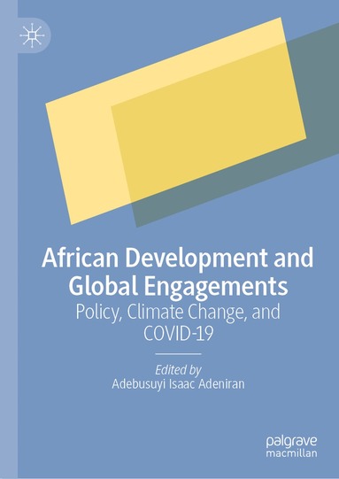 bokomslag African Development and Global Engagements