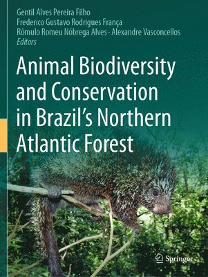 Animal Biodiversity and Conservation in Brazil's Northern Atlantic Forest 1