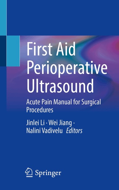 Jinlei Li, Wei Jiang, Nalini Vadivelu - First Aid Perioperative Ultrasound, Häftad