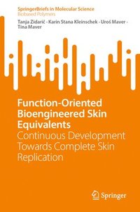 bokomslag Function-Oriented Bioengineered Skin Equivalents