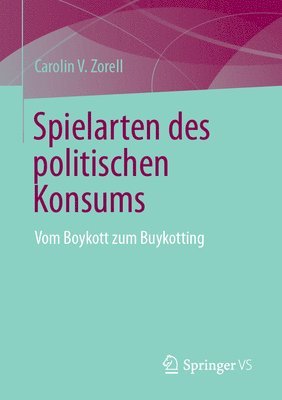 bokomslag Spielarten des politischen Konsums