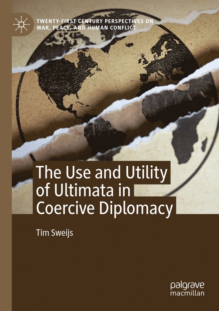 The Use and Utility of Ultimata in Coercive Diplomacy 1