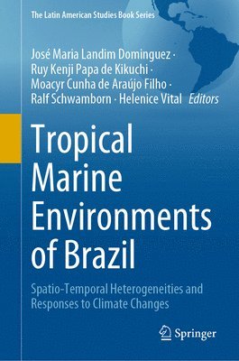 bokomslag Tropical Marine Environments of Brazil