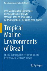 bokomslag Tropical Marine Environments of Brazil