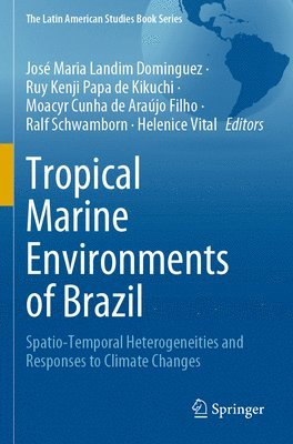 bokomslag Tropical Marine Environments of Brazil