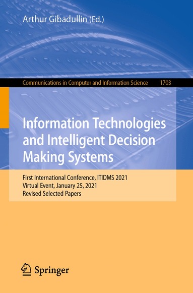 Arthur Gibadullin - Information Technologies and Intelligent Decision Making Systems, Häftad