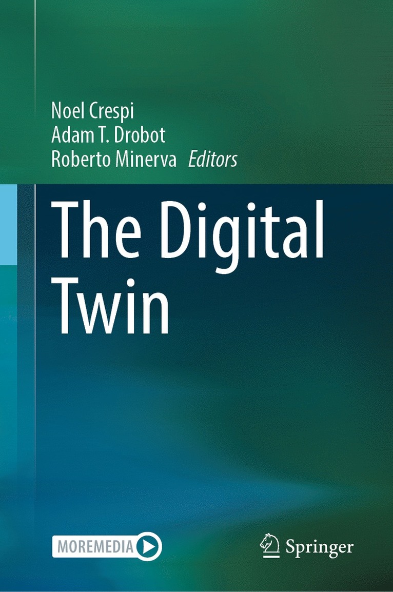 Noel Crespi, Adam T. Drobot, Roberto Minerva - Digital Twin, Häftad