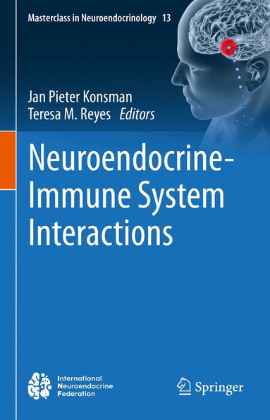 Jan Pieter Konsman, Teresa M. Reyes - Neuroendocrine-Immune System Interactions, Inbunden