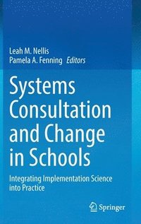 bokomslag Systems Consultation and Change in Schools