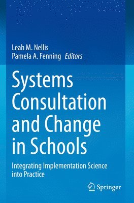 bokomslag Systems Consultation and Change in Schools