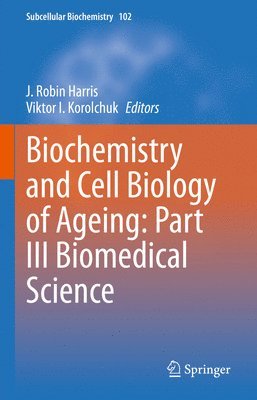 bokomslag Biochemistry and Cell Biology of Ageing: Part III Biomedical Science