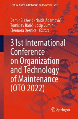 31st International Conference on Organization and Technology of Maintenance (OTO 2022) 1