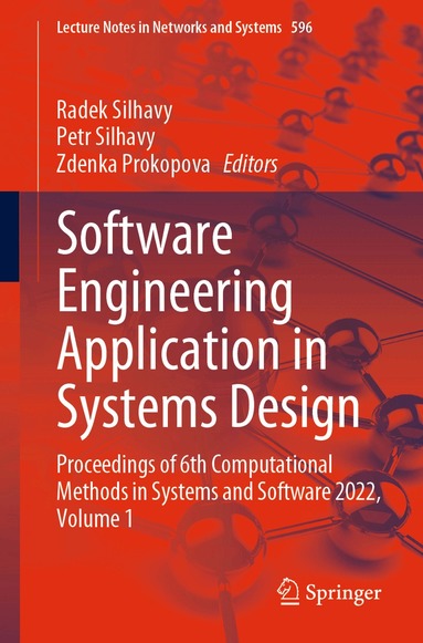 Radek Silhavy, Petr Silhavy, Zdenka Prokopova - Software Engineering Application in Systems Design, Häftad