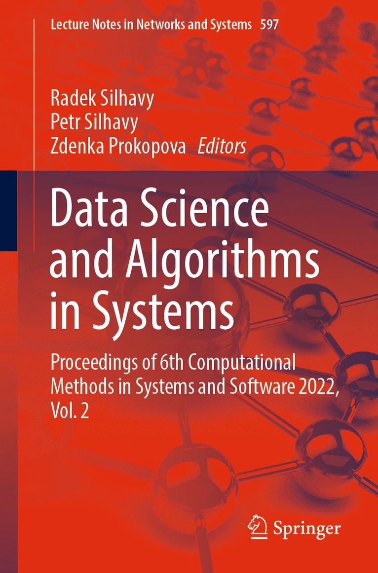 Radek Silhavy, Petr Silhavy, Zdenka Prokopova - Data Science and Algorithms in Systems, Häftad