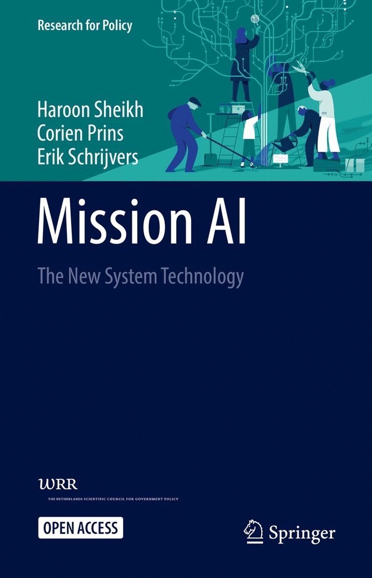 Haroon Sheikh, Corien Prins, Erik Schrijvers - Mission AI, Inbunden