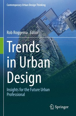 Trends in Urban Design 1