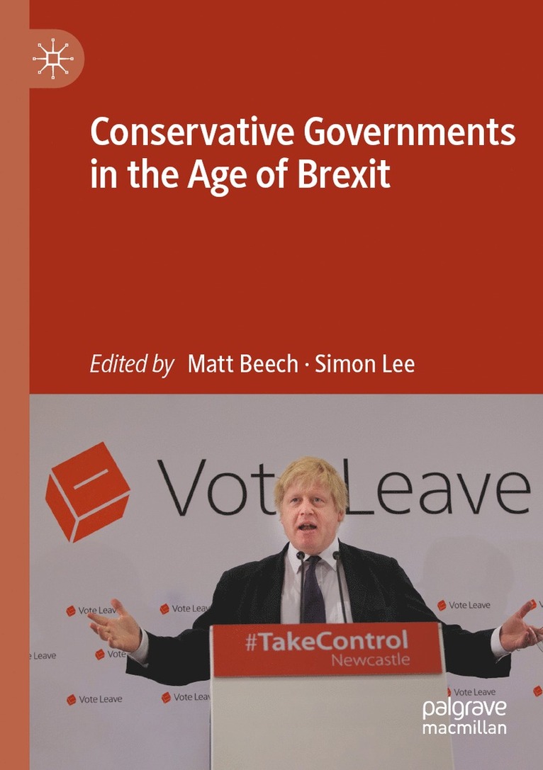 Conservative Governments in the Age of Brexit