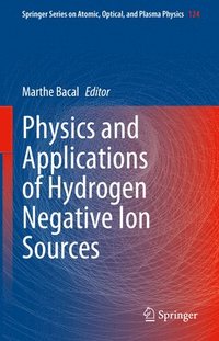 bokomslag Physics and Applications of Hydrogen Negative Ion Sources