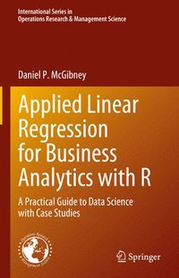 bokomslag Applied Linear Regression for Business Analytics with R