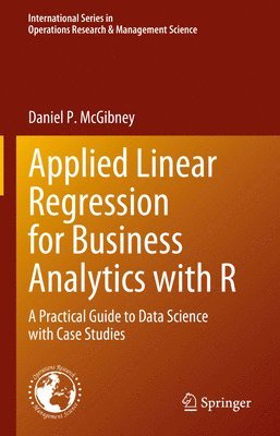 Applied Linear Regression for Business Analytics with R 1