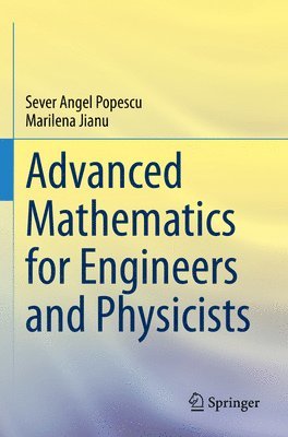 bokomslag Advanced Mathematics for Engineers and Physicists