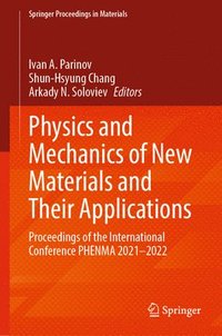 bokomslag Physics and Mechanics of New Materials and Their Applications