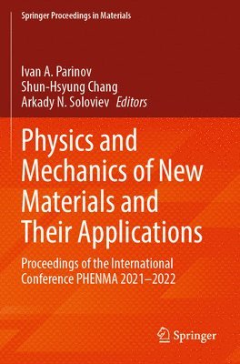 Physics and Mechanics of New Materials and Their Applications 1
